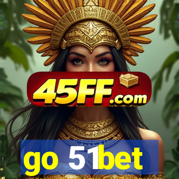 go 51bet